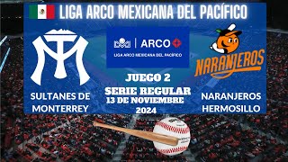 ⚾️Sultanes de Monterrey vs Naranjeros⚾️Donde Verlo EN VIVOLiga ARCO Mexicana de Beisbol 2024 [upl. by Nuahsyd]