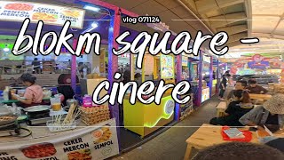 vlog 071124 blokm square cinere 1 [upl. by Nrojb]