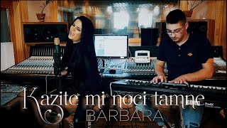 BARBARA BOBAK Kazite mi noci tamne cover 2021 [upl. by Laddy]