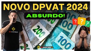 🚨URGENTE Novo DPVAT 2024 para TODOS os veículos  Quanto isso vai custar 📺249 [upl. by Johny]