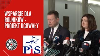 Wsparcie dla rolników  projekt uchwały Konferencja PiS [upl. by Arnulfo]