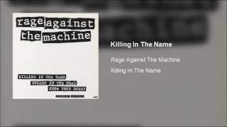 Rage Against The Machine  Killing In The Name Radio Edit [upl. by Roach]