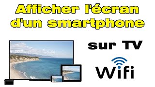 Comment afficher lécran dun smartphone sur une TV sans fil [upl. by Sexela]