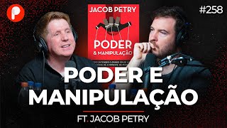 PODER E MANIPULAÇÃO LIÇÕES DO LIVRO O PRÍNCIPE DE MAQUIAVEL Jacob Petry  PrimoCast 258 [upl. by Yetnruoc729]