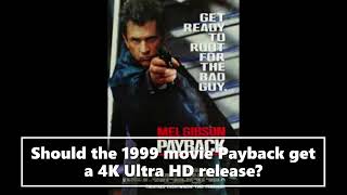 Should Payback 1999 Get A 4K Ultra HD Release [upl. by Igenia]