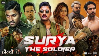 Surya The Soldier Full Movie In Hindi Dubbed  Allu Arjun  Thakur Anup  Anu  Review amp Facts HD [upl. by Annaert]