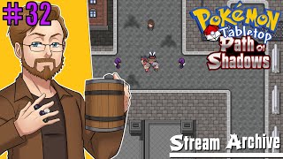 Pokemon Tabletop United  Hyrus Region  Path of Shadows  Session 32  VOD 11724 [upl. by Arlo]