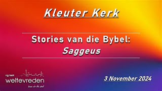 Stories van die Bybel Saggeus [upl. by Dalila]