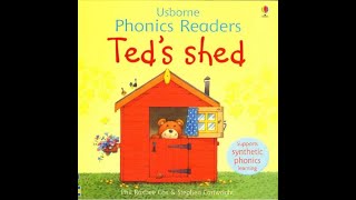 11 Teds shed  Usborne Phonics Readers [upl. by Taddeusz]