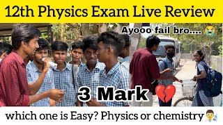 12th Physics Exam Student honest Live Review  Question paper Romba Tough 🥲  3 Mark💔 [upl. by Quincey]