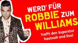 Werd für Robbie zum Williams [upl. by Grim]