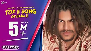 TOP 5 SONG OF BABA JI  HANSRAJ RAGHUWANSHI  iSur Studios [upl. by Leihcim316]