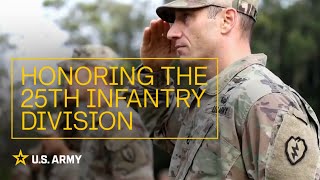 Learn the history of the 25th Infantry Division  US Army [upl. by Ruella]