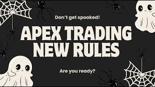 Apex Trader Funding New Rules Explained [upl. by Alad]