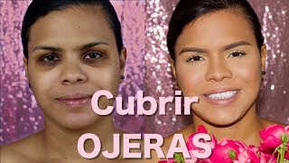 Como Cubrir Ojeras Oscuras Fácil y Rápido [upl. by Bazar]