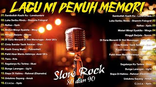 LAGU SLOW ROCK MALAYSIA 8090AN🌷LAGU JIWANG 80AN DAN 90AN TERBAIK  KOLEKSI LAGU JIWANG LEGANDA [upl. by Trebma]