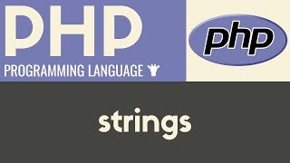 Working With Strings  PHP  Tutorial 8 [upl. by Orbadiah]