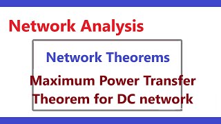 Maximum Power Transfer Theorem [upl. by Gilbart961]