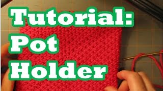 Tutorial Pot Holder Double Thick quotFolds In On Itselfquot [upl. by Goddord]