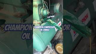 Champion Compressor Oil Change compressor bluecollar fypシ゚viral [upl. by Attevad914]