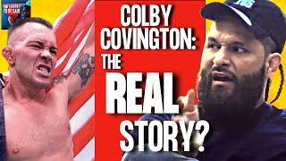 Jorge Masvidal Gives Full Backstory on Colby Covington Rivalry [upl. by Inaliel]