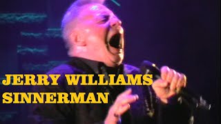 Jerry Williams  Sinnerman incredible performance Nina Simone cover [upl. by Dranreb]