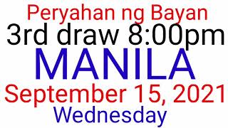 Peryahan ng Bayan  MANILA September 15 2021 3RD DRAW RESULT [upl. by Ibrahim835]