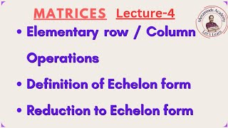 Echelon form Definition  Reduction to Echelon form  Lecture 4  Martices [upl. by Aramanta]