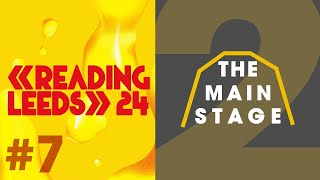 Our Thoughts On The Reading amp Leeds 2024 Lineup Ft TheFestivalMill  The Main Stage  07 [upl. by Nahtnahoj]