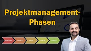 Die 5 Projektmanagementphasen  Projektmanagement Grundlagen  Projektmanagement einfach erklärt [upl. by Dolloff958]