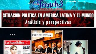 SITUACION POLITICA EN AMERICA LATINA Y EL MUNDO [upl. by Aydiv830]