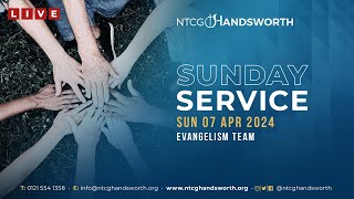 Sunday Service 7th April 2024  Evangelism Training NTCG Handsworth [upl. by Nahte]