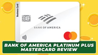 Bank of America Platinum Plus Mastercard Review [upl. by Lindi67]