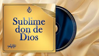 SUBLIME DON DE DIOS LLDM Alto [upl. by Avek]