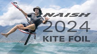 NAISH KITE FOILS 2024 [upl. by Bren]