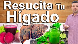 10 Alimentos Para Resucitar el Hígado  Comidas Para Desintoxicar y Limpiar el Higado Naturalmente [upl. by Goran]