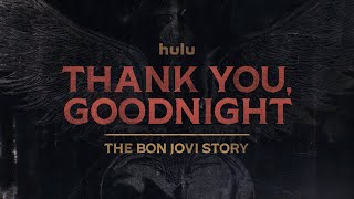 Thank You Goodnight The Bon Jovi Story Official Trailer [upl. by Atinehs869]