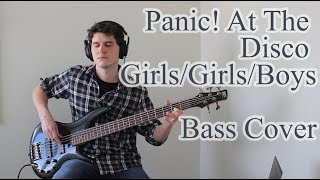 Panic At The Disco  GirlsGirlsBoys Bass cover with tab [upl. by Fleur]