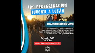 50° Peregrinación Juvenil a Luján  Transmisión en Vivo del InstitutoPironio 📢 [upl. by Metzger]