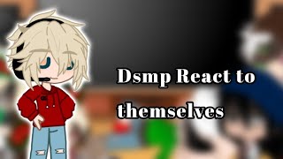 dsmp react to their irl selves part 11 [upl. by Tansey306]