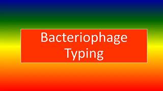 BACTERIOPHAGE TYPING [upl. by Wauters316]