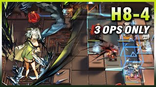 Arknights H84 3 Ops Only Clear [upl. by Eenej96]