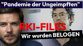 Die Pandemie der Ungeimpften  RKIFILES [upl. by Ruelu]