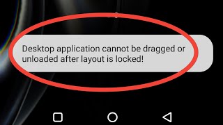 Desktop Application Cannot Be Dragged Or Unloaded After Layout Is Locked Lava [upl. by Amirak587]