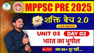 Day 02  MPPSC Pre Unit 03  MPPSC Prelims 2025  MPPSC 2025  Arvind Sir  Naiya Paar MPPSC [upl. by Erline]