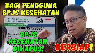 Kabar Buruk Kelas BPJS Kesehatan Dihapus Diganti KRIS Maksimal 30 Juni 2025 [upl. by Zerat382]