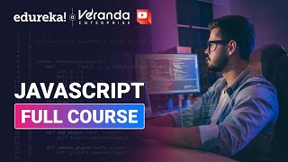 JavaScript Full Course  JavaScript Tutorial for Beginners  JavaScript for Beginners  Edureka [upl. by Newfeld653]