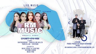 🔴Live Streaming quot RM MUSIC quot Minggu 28 April 2024JlNayongbong DsPabedilan KalerPabedilanCirebon [upl. by Eniaral]