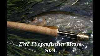 EWF 2024 Fliegenfischer Messe [upl. by Aramaj177]