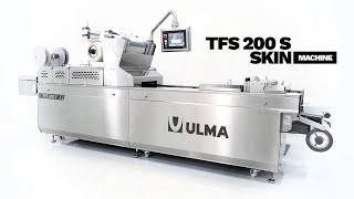 New TFS 200 S compact thermoformer for skin packaging  ULMA Packaging [upl. by Zink950]